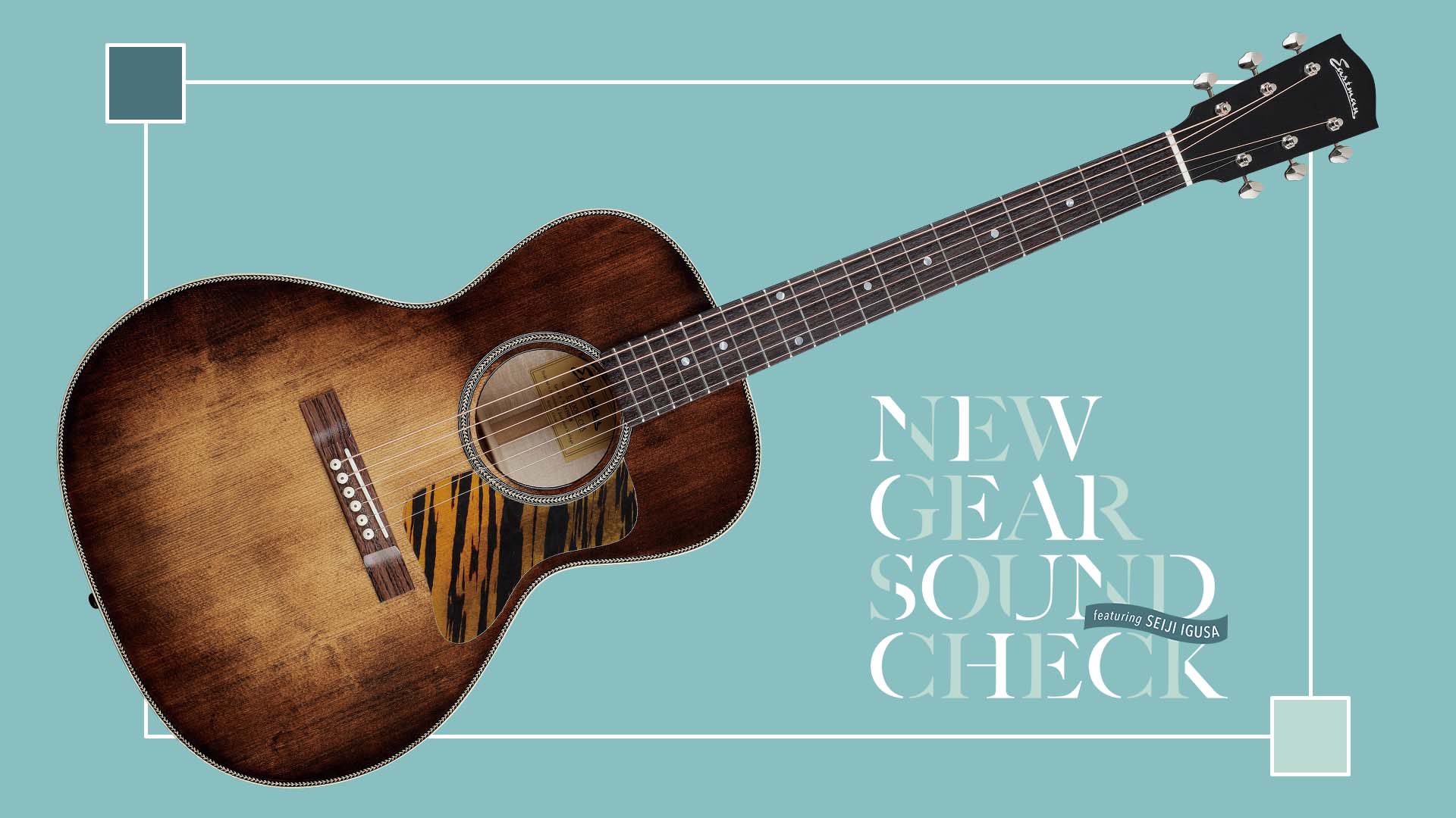 EASTMAN／E3-OOSS-CLA｜NEW GEAR SOUND CHECK featuring Seiji Igusa - 2025 SPRING -