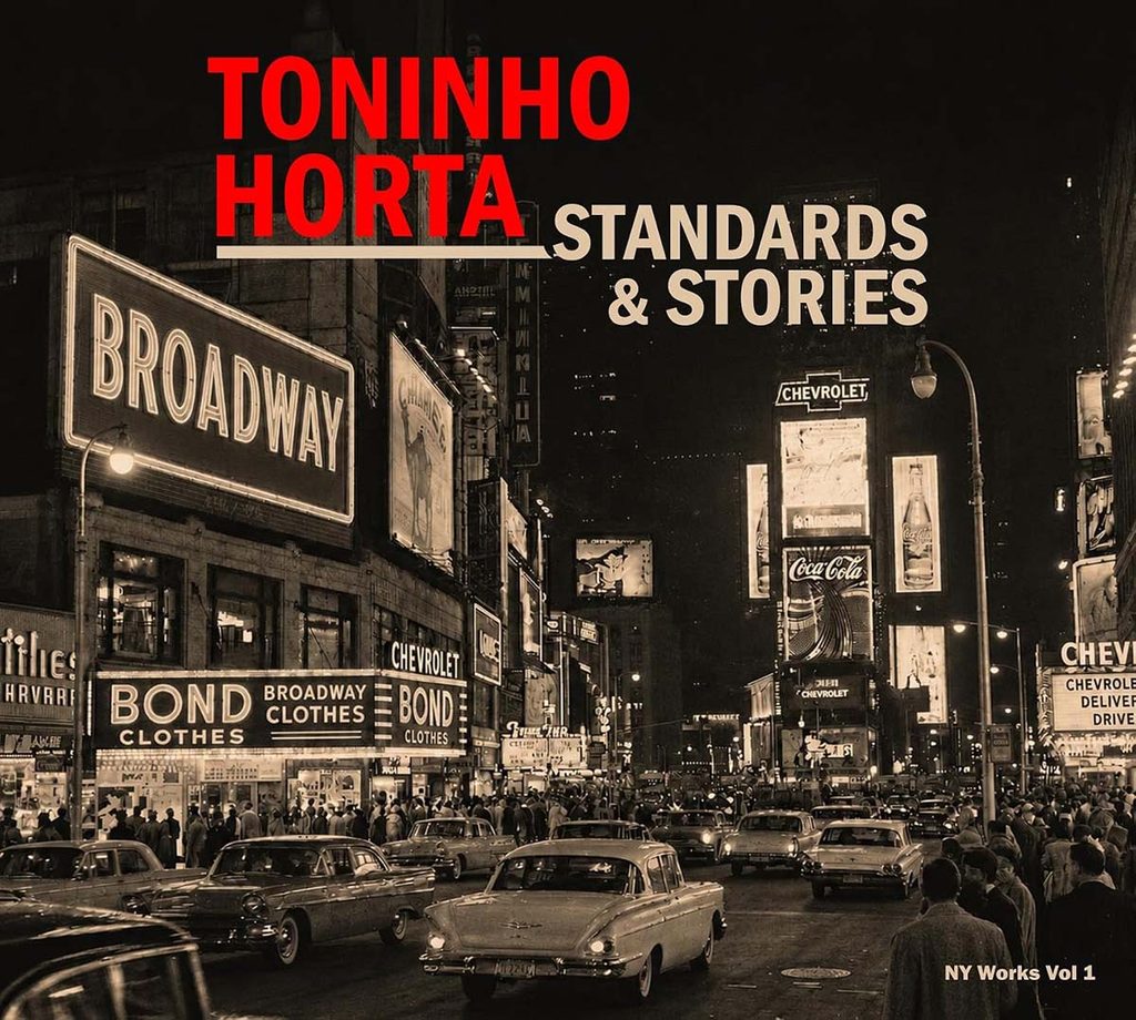 Toninho Horta『Standards & Stories』